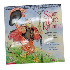 Señor Cats Romance & Other Favorite Stories From Latin America Paperback Book